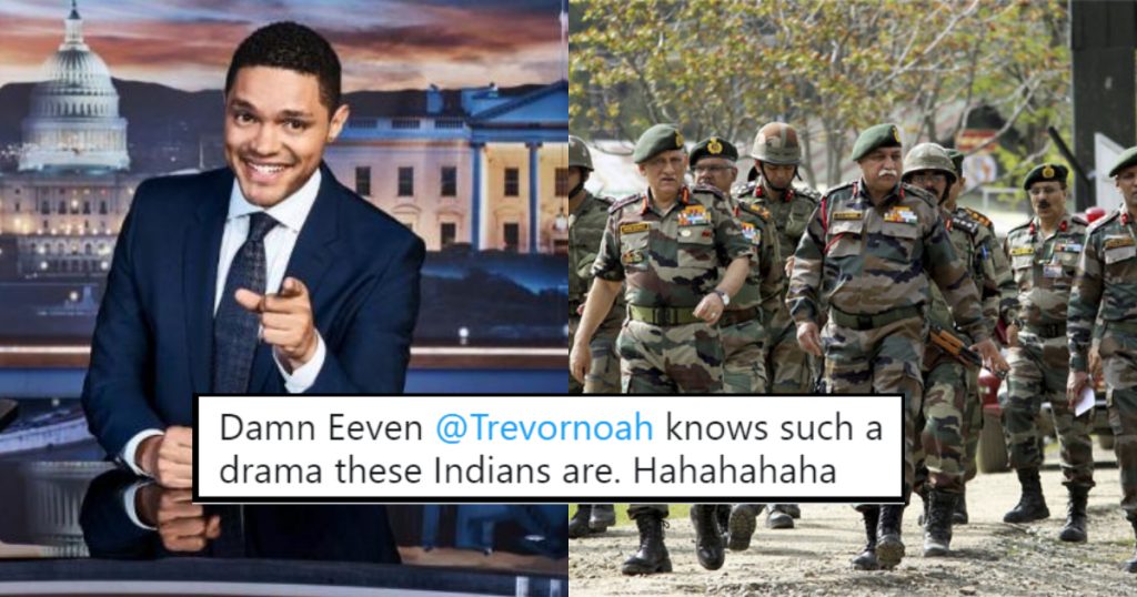 Comedian Trevor Noah Just Made Fun Of The Indian Army And Damn, We Seriously Weren't Expecting This - Parhlo.com